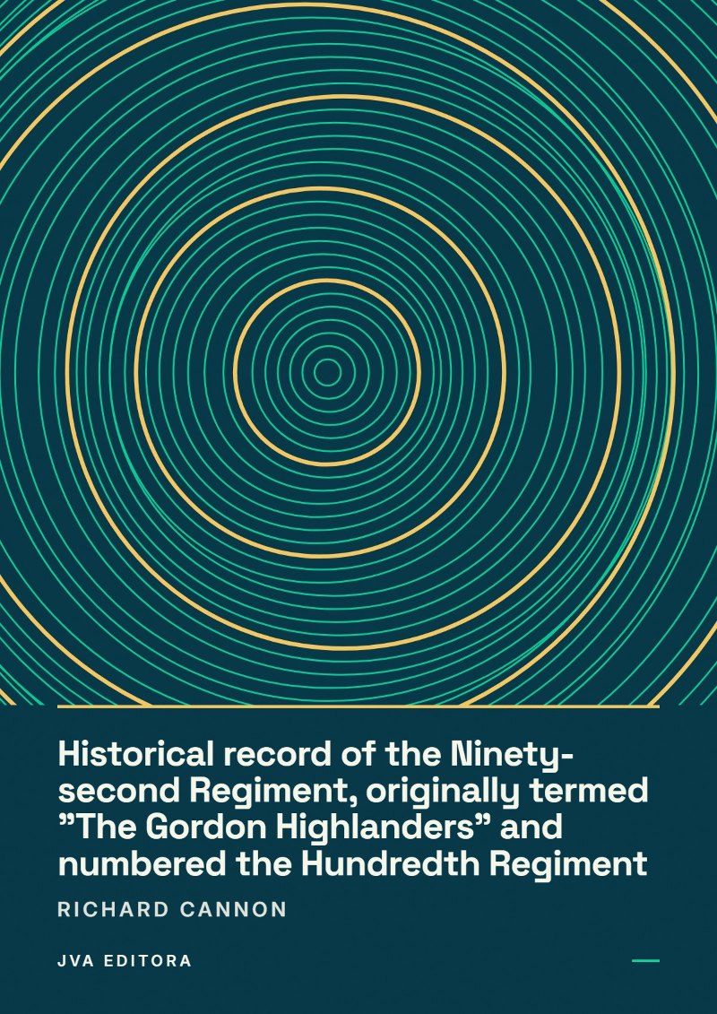 Εξώφυλλο του Historical record of the Ninety-second Regiment, originally termed "The Gordon Highlanders" and numbered the Hundredth Regiment