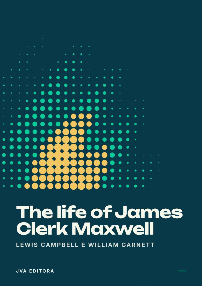 Capa de The life of James Clerk Maxwell