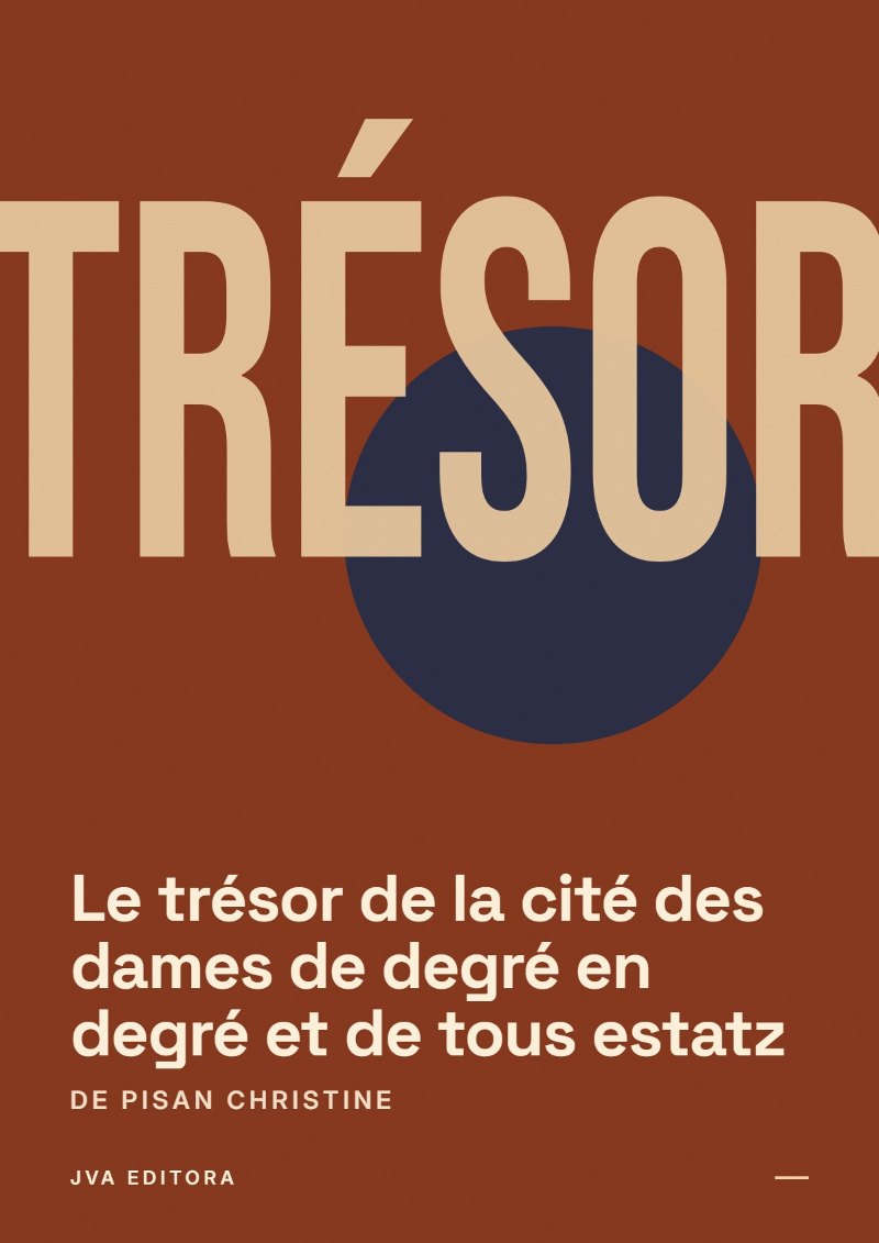 Capa de Le trésor de la cité des dames de degré en degré et de tous estatz