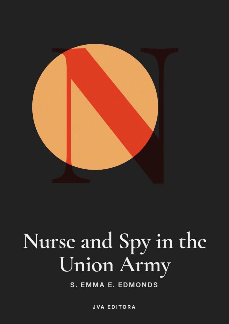 Couverture de Nurse and Spy in the Union Army