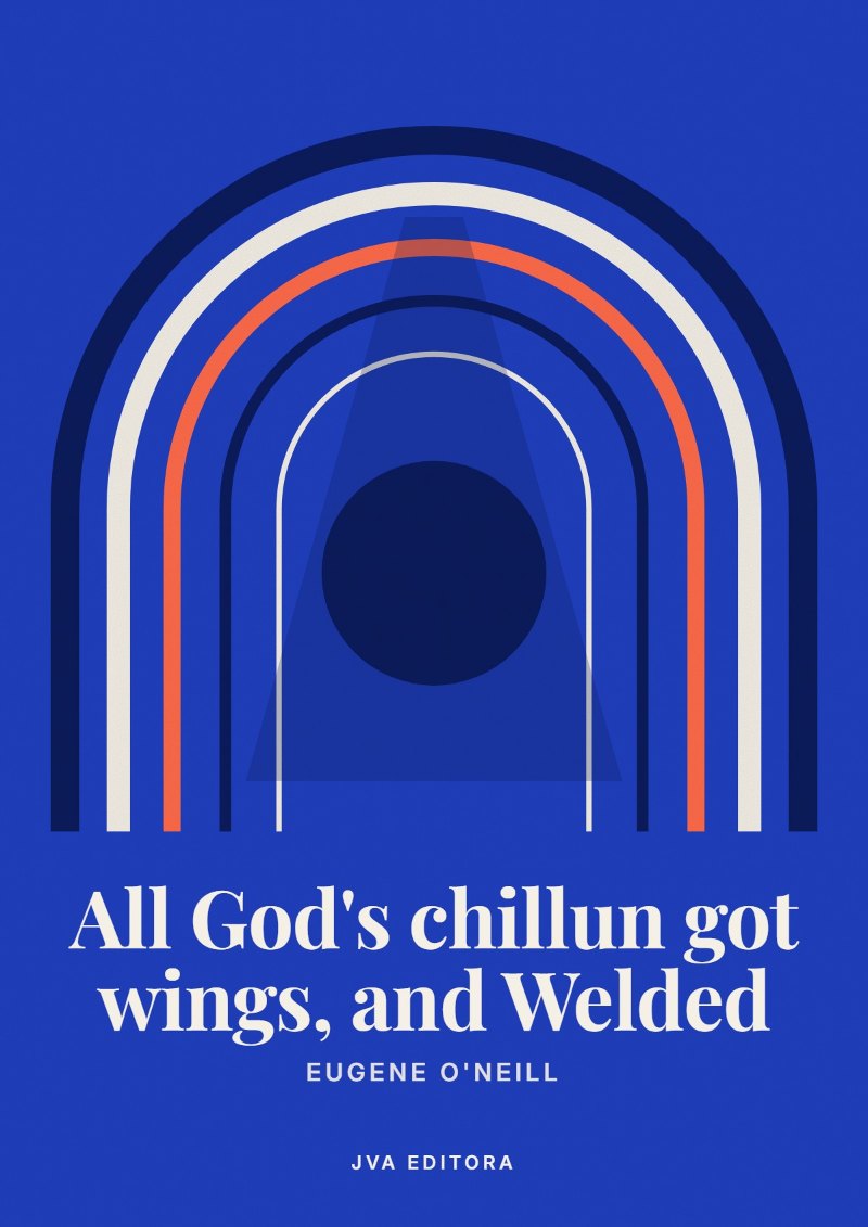 Couverture de All God's chillun got wings, and Welded