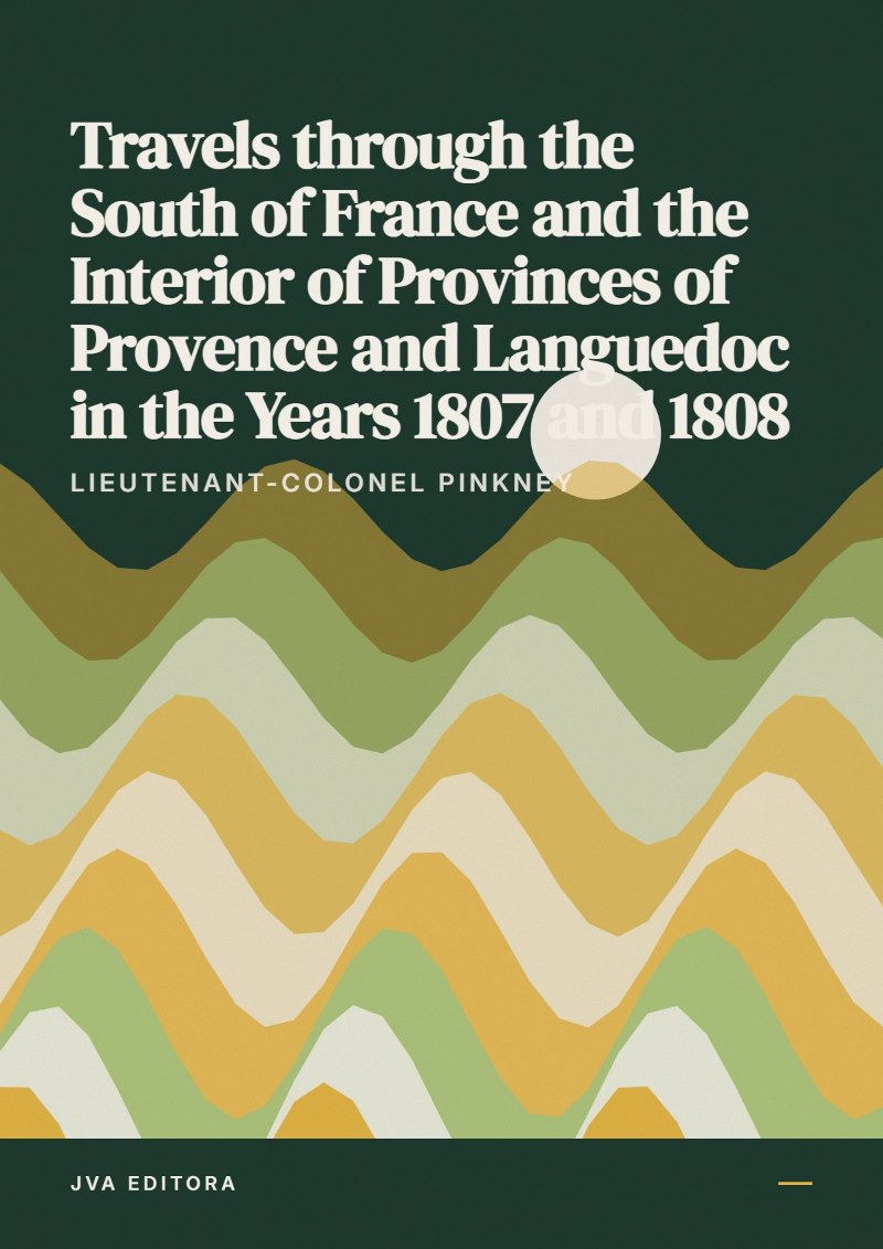 Capa de Travels through the South of France and the Interior of Provinces of Provence and Languedoc in the Years 1807 and 1808