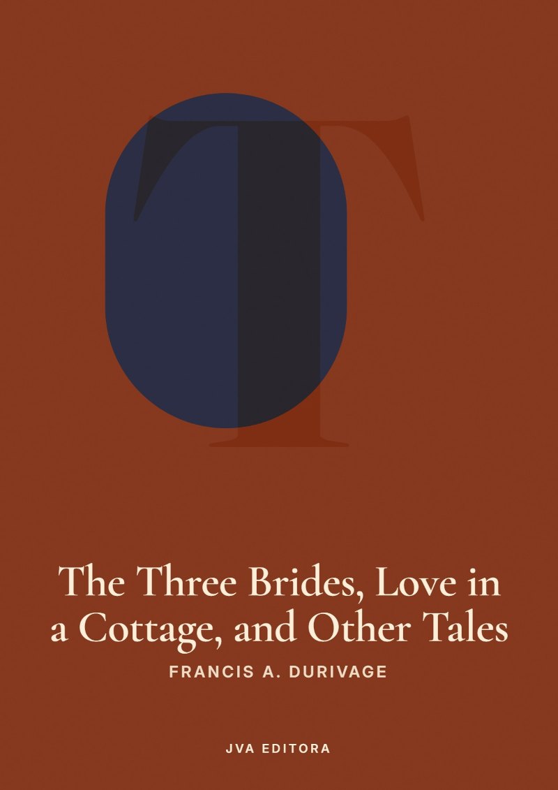 《The Three Brides, Love in a Cottage, and Other Tales》封面