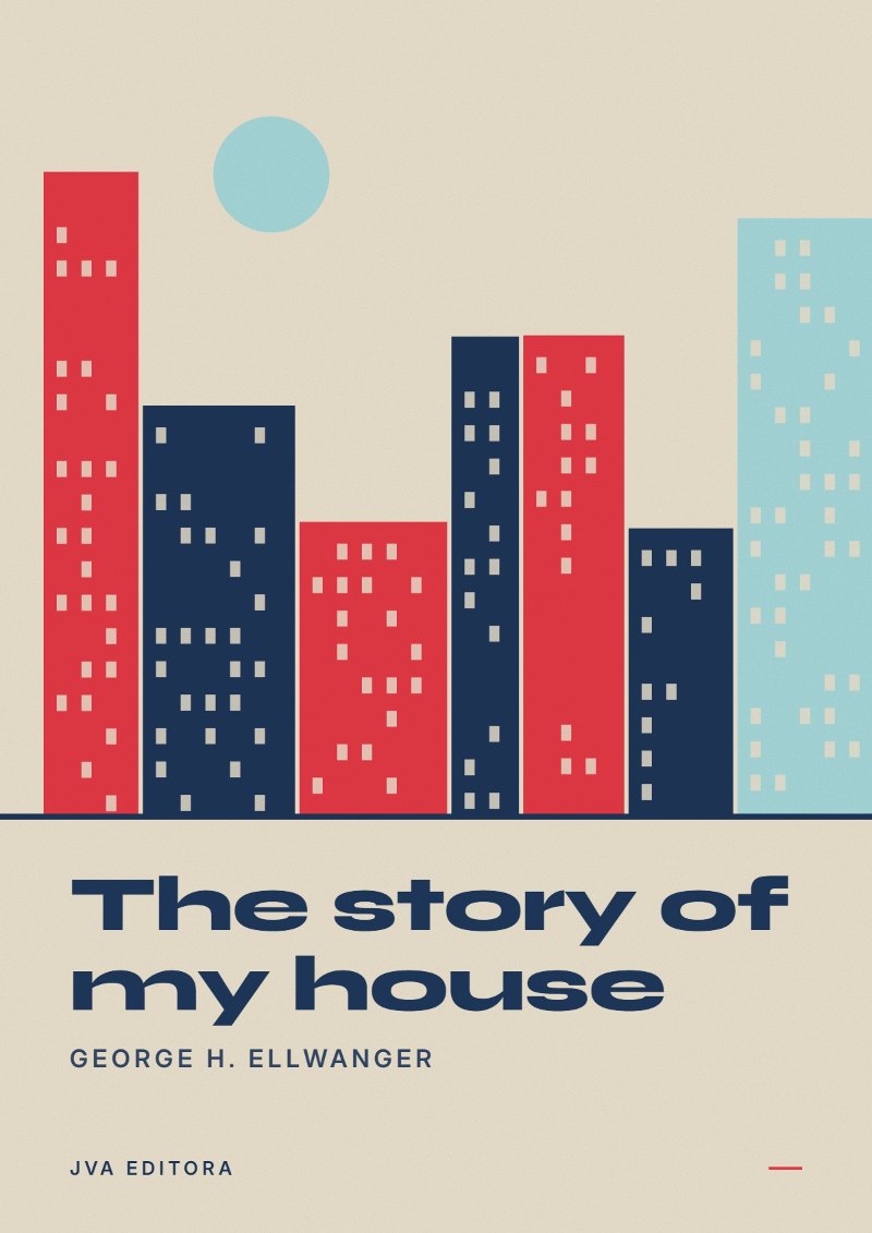 Capa de The story of my house