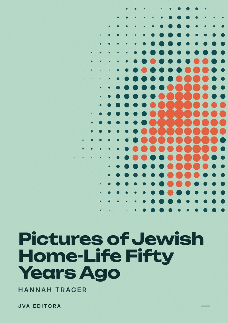 Εξώφυλλο του Pictures of Jewish Home-Life Fifty Years Ago
