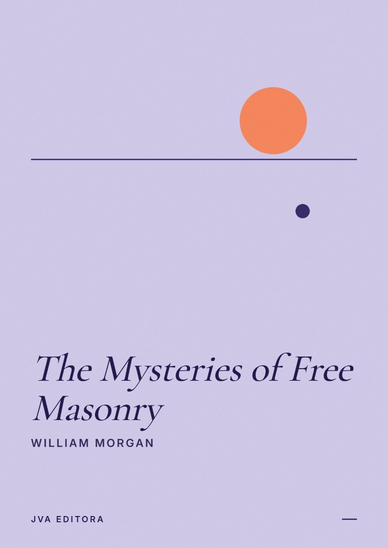 Cover of The Mysteries of Free Masonry