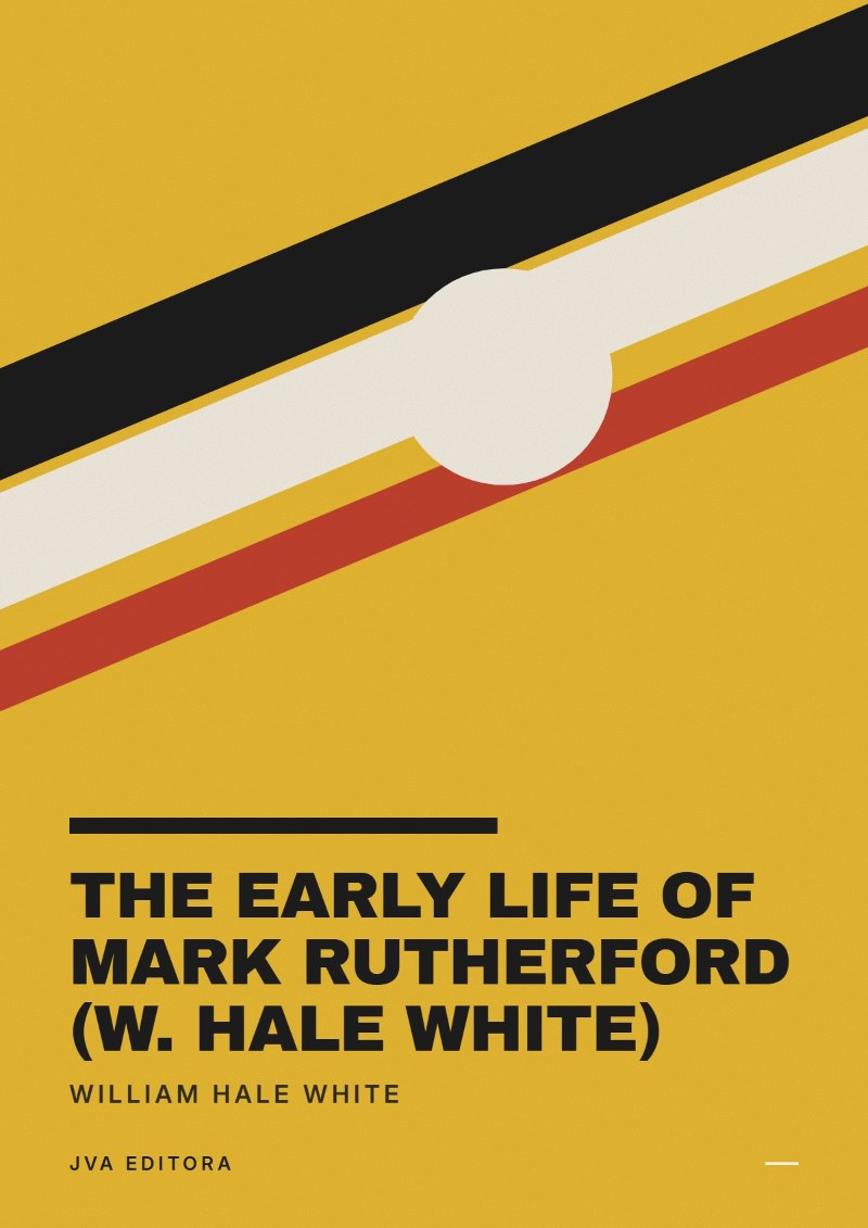 Cover von The Early Life of Mark Rutherford (W. Hale White)