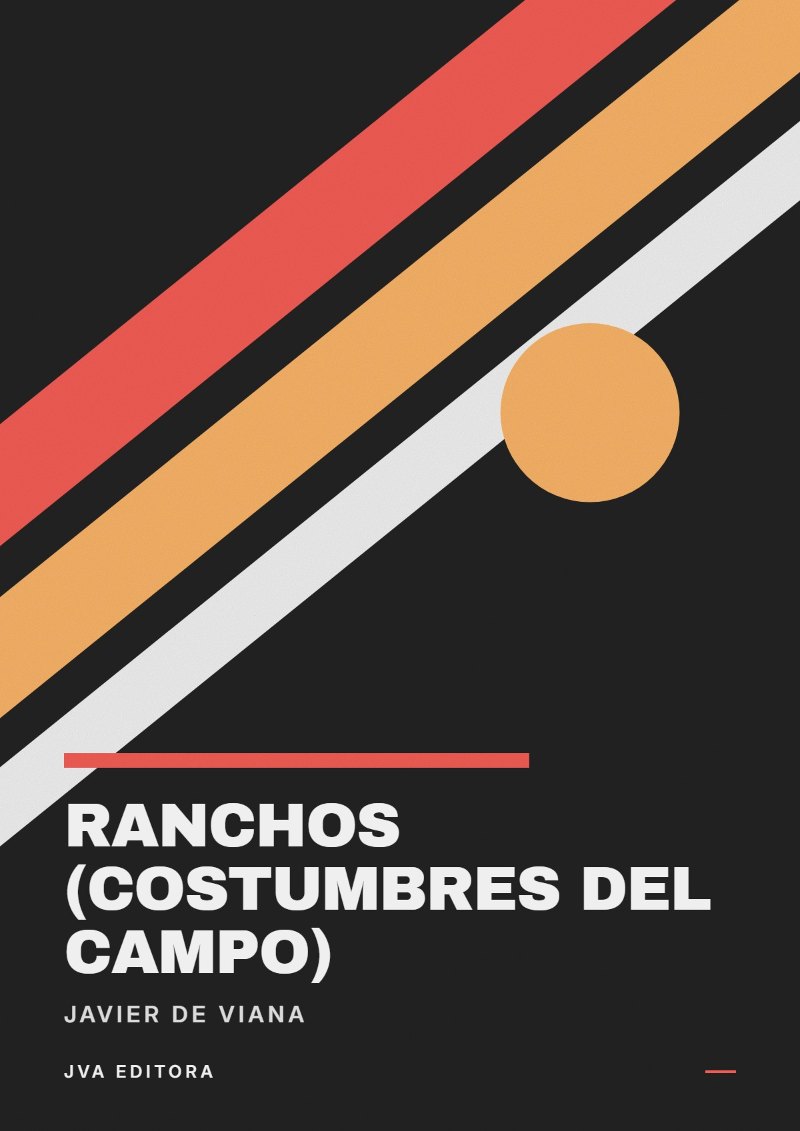 Capa de Ranchos (Costumbres del Campo)
