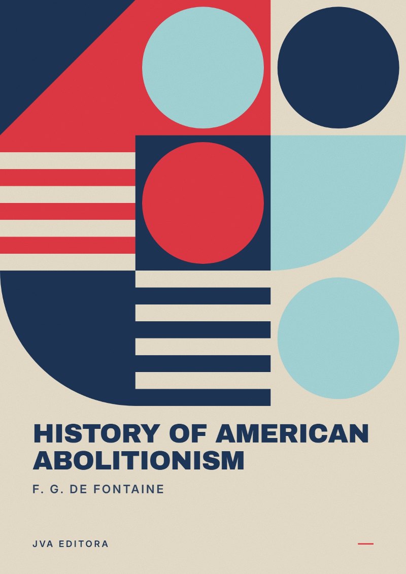 Cover of History of American Abolitionism