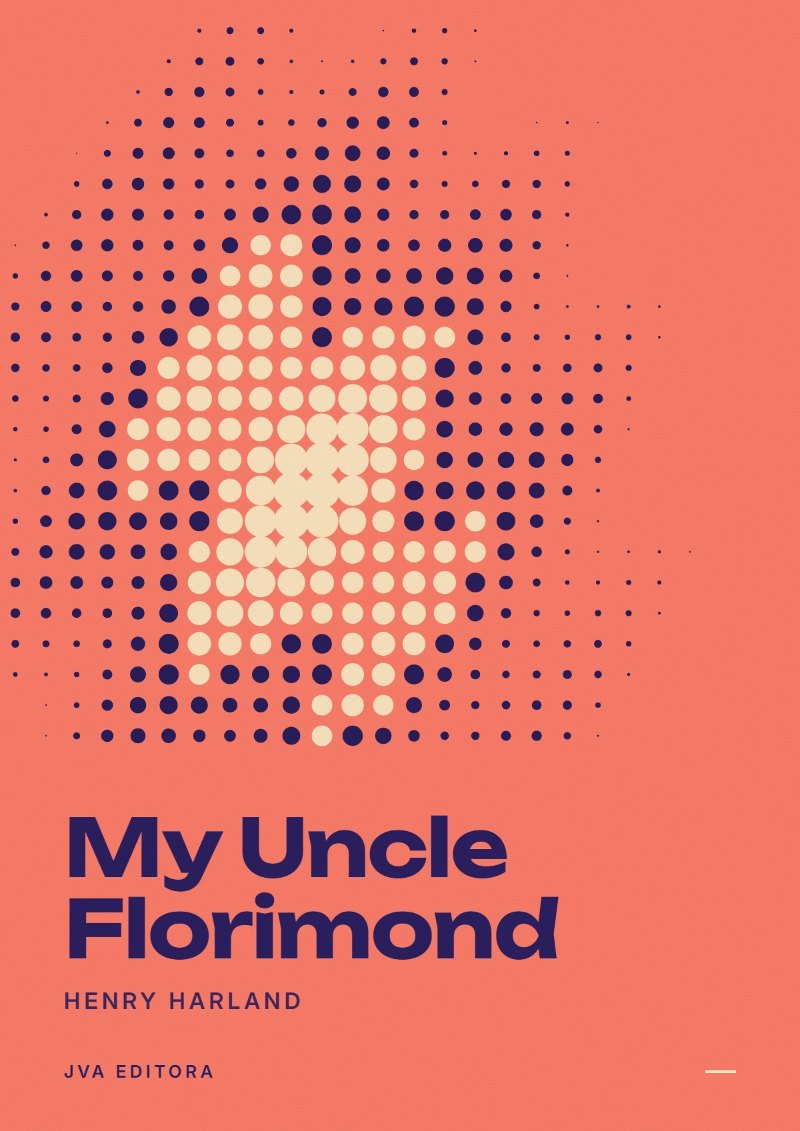 Couverture de My Uncle Florimond