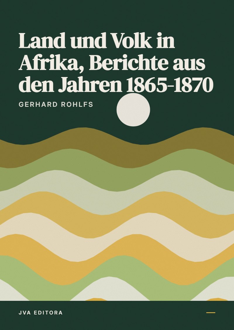 《Land und Volk in Afrika, Berichte aus den Jahren 1865-1870》封面