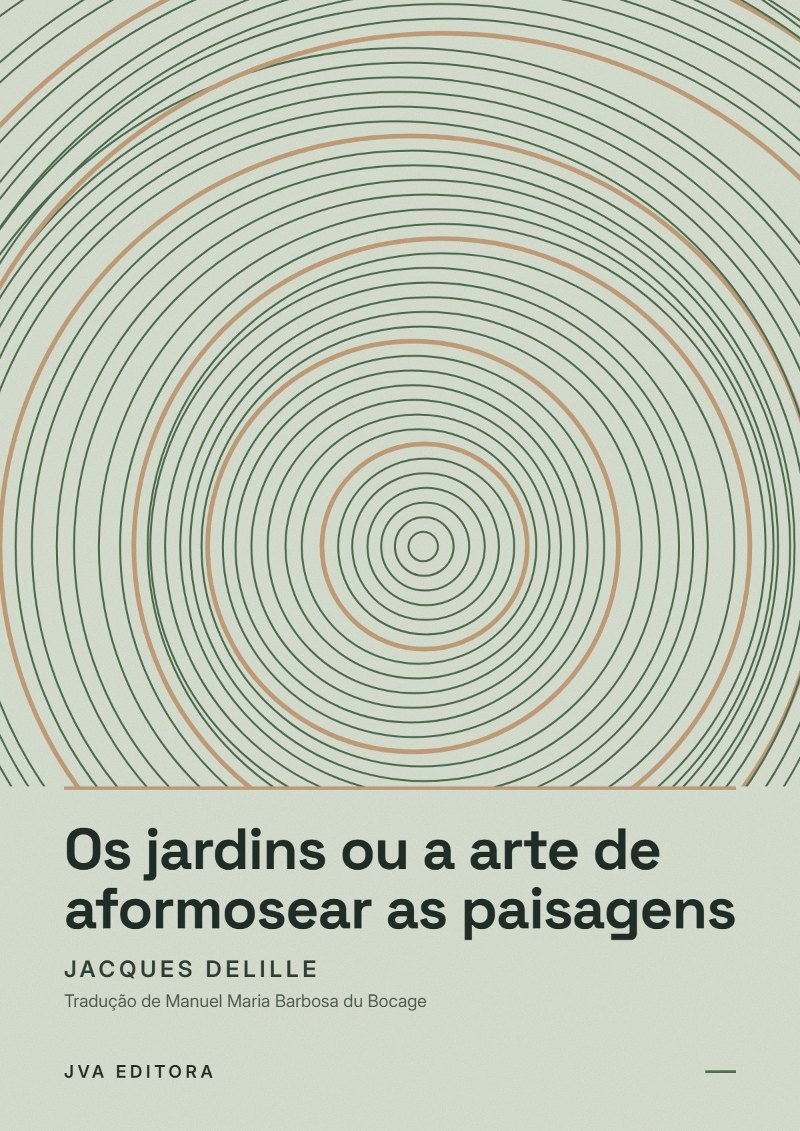 Εξώφυλλο του Os jardins ou a arte de aformosear as paisagens