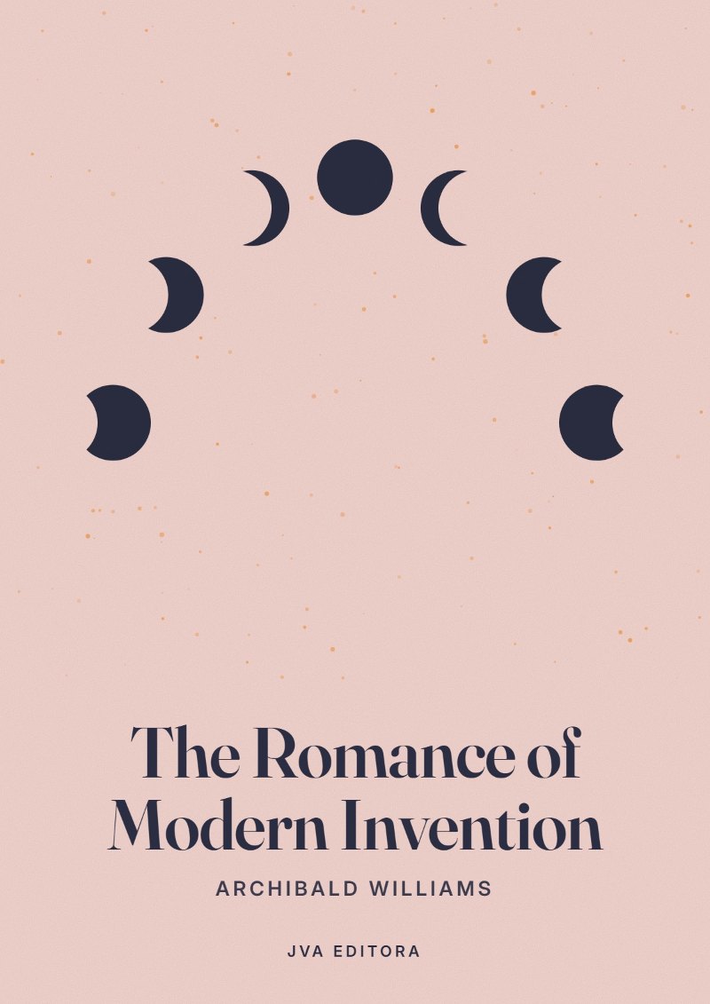 Portada de The Romance of Modern Invention