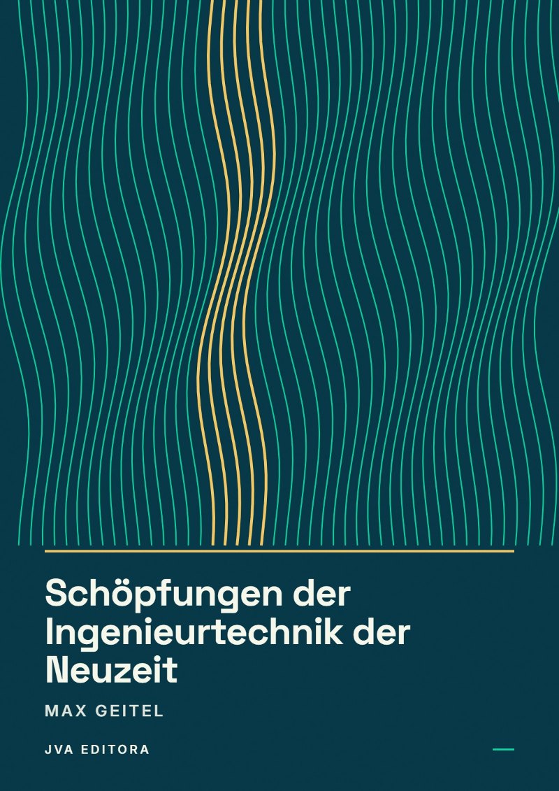 Portada de Schöpfungen der Ingenieurtechnik der Neuzeit