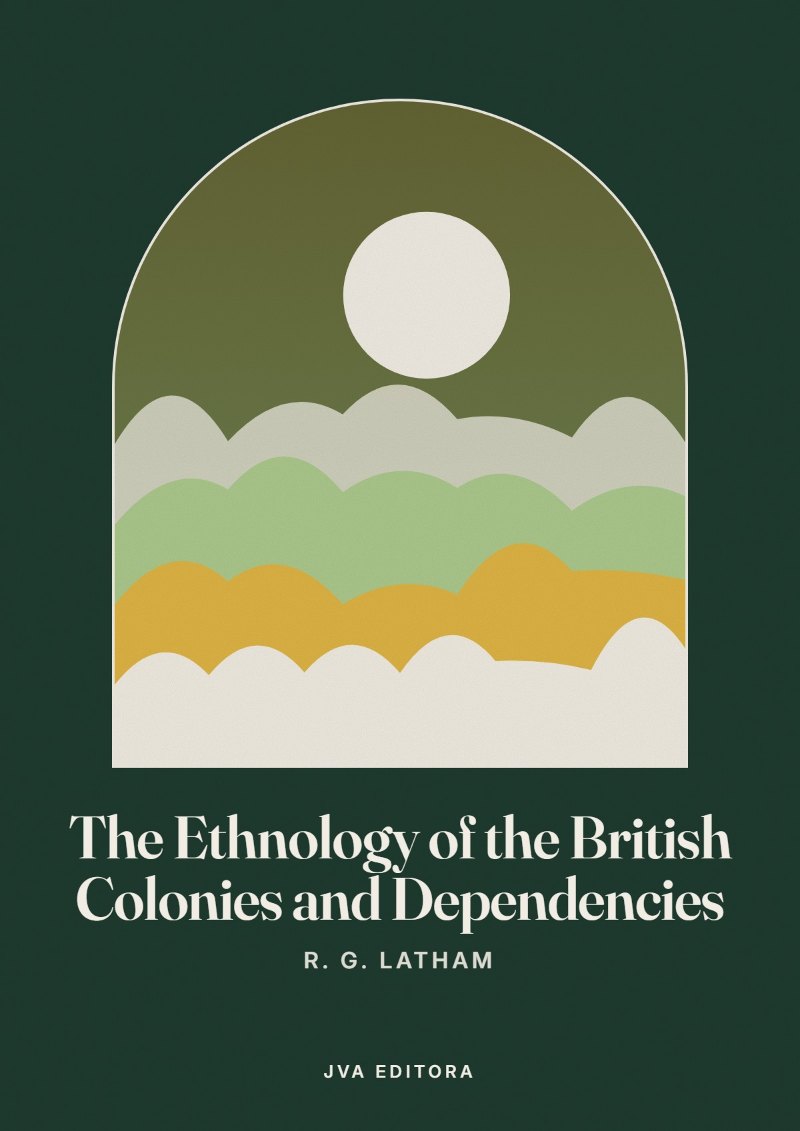 Copertina di The Ethnology of the British Colonies and Dependencies
