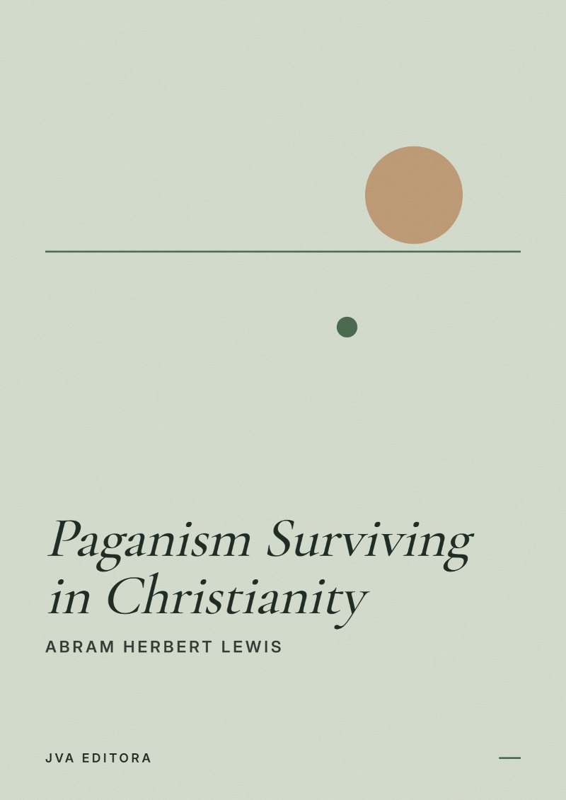 《Paganism Surviving in Christianity》封面