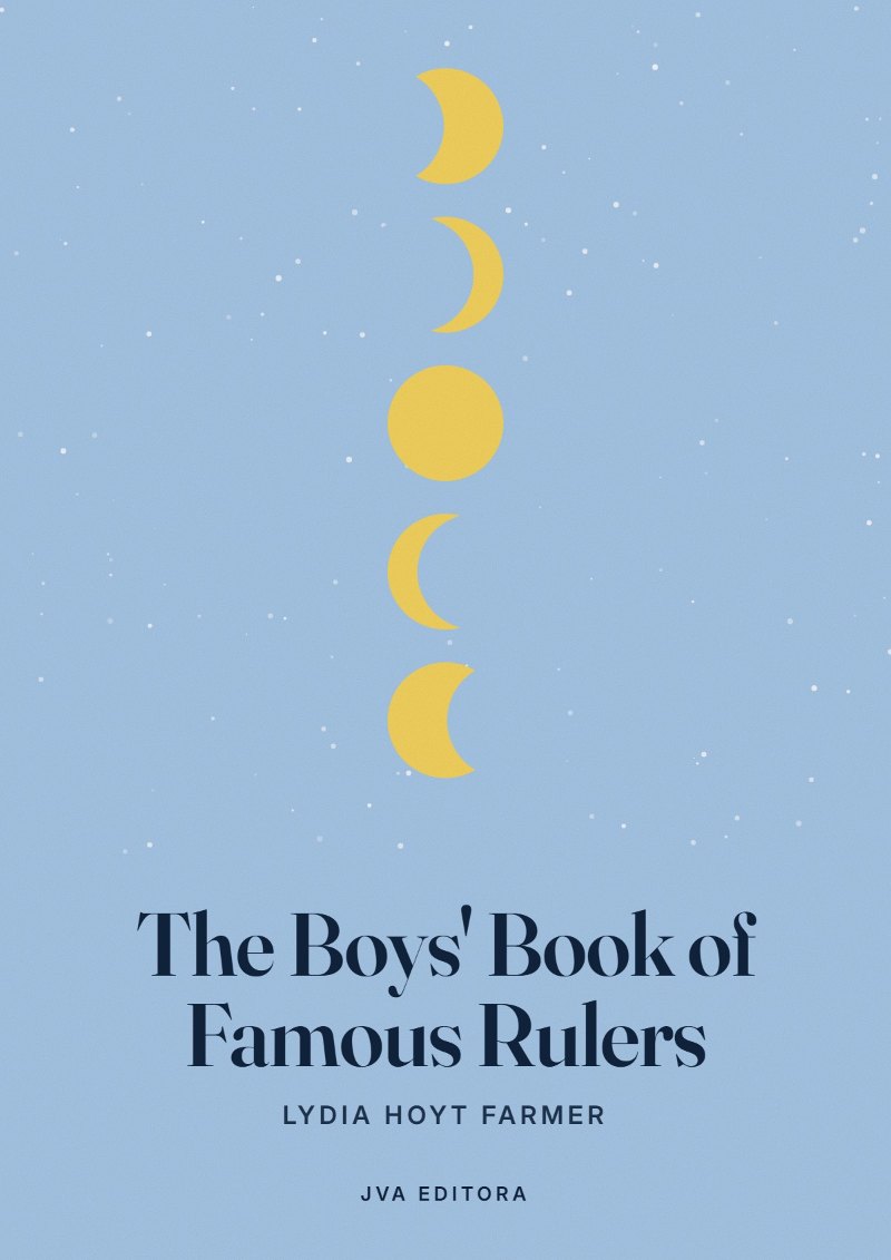 Cover of The Boys' Book of Famous Rulers