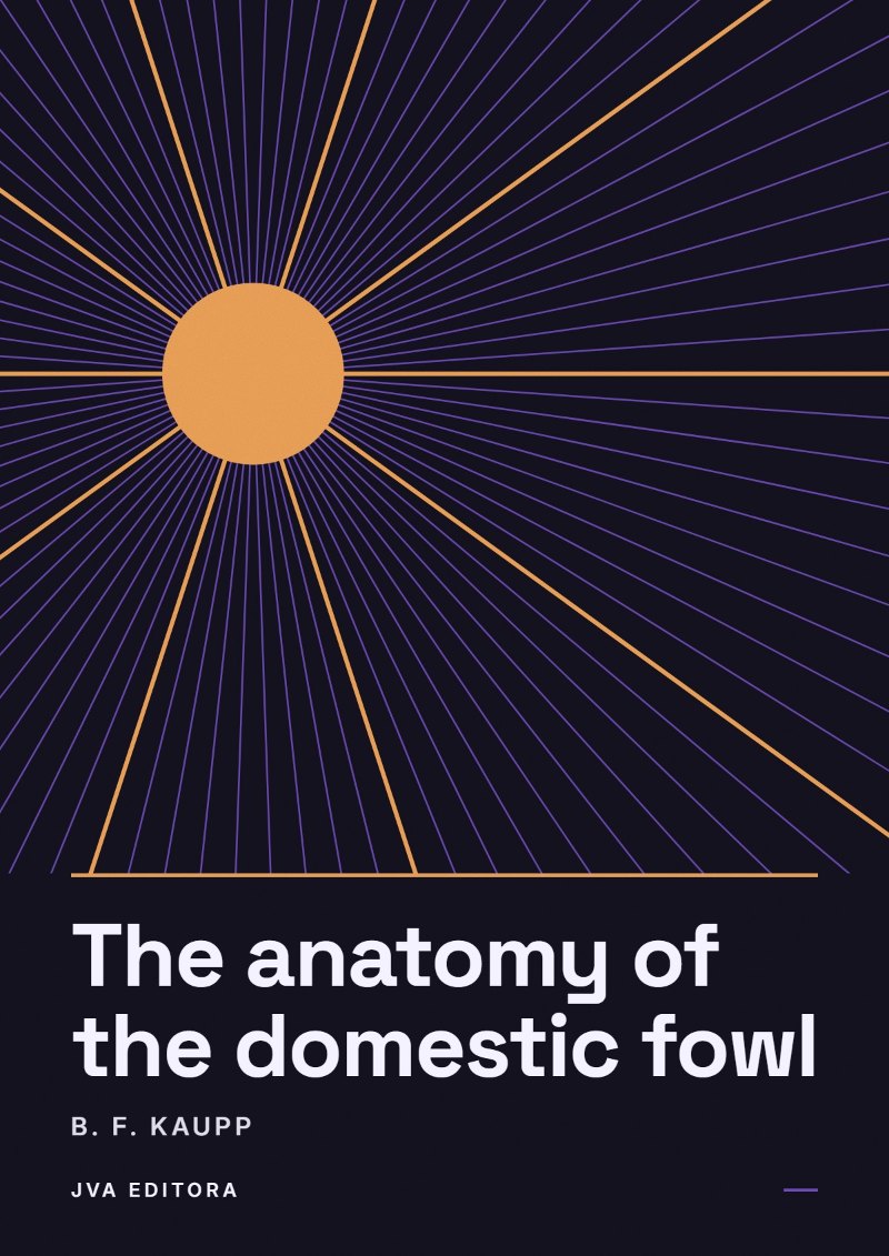 Couverture de The anatomy of the domestic fowl