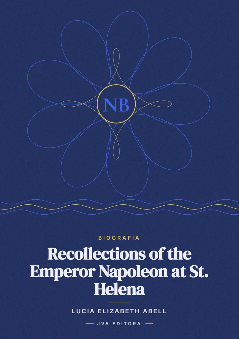 Cover von Recollections of the Emperor Napoleon at St. Helena