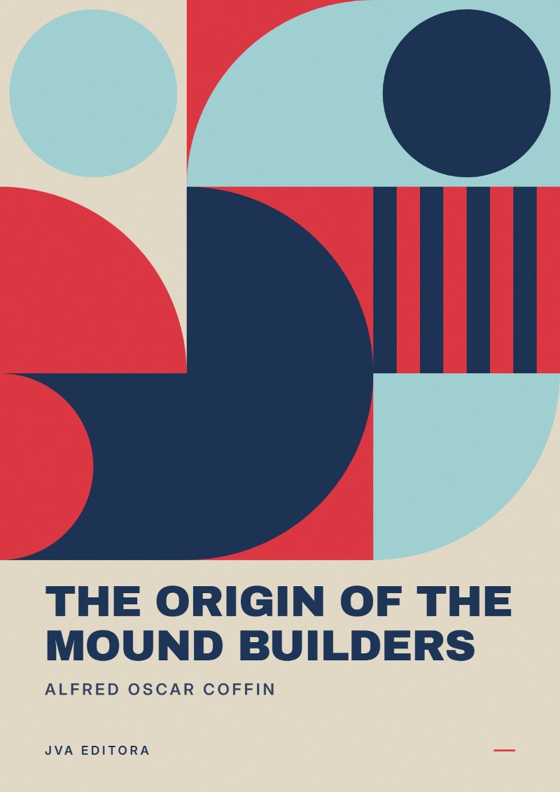 Couverture de The Origin of the Mound Builders