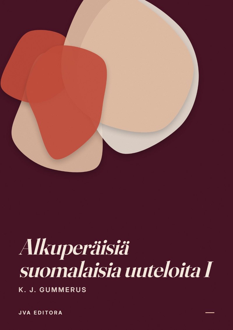 Capa de Alkuperäisiä suomalaisia uuteloita I