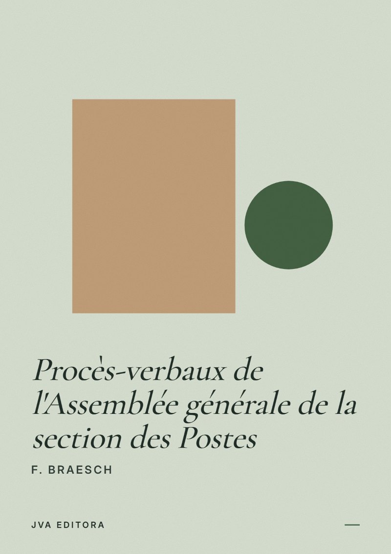 Cover of Procès-verbaux de l'Assemblée générale de la section des Postes