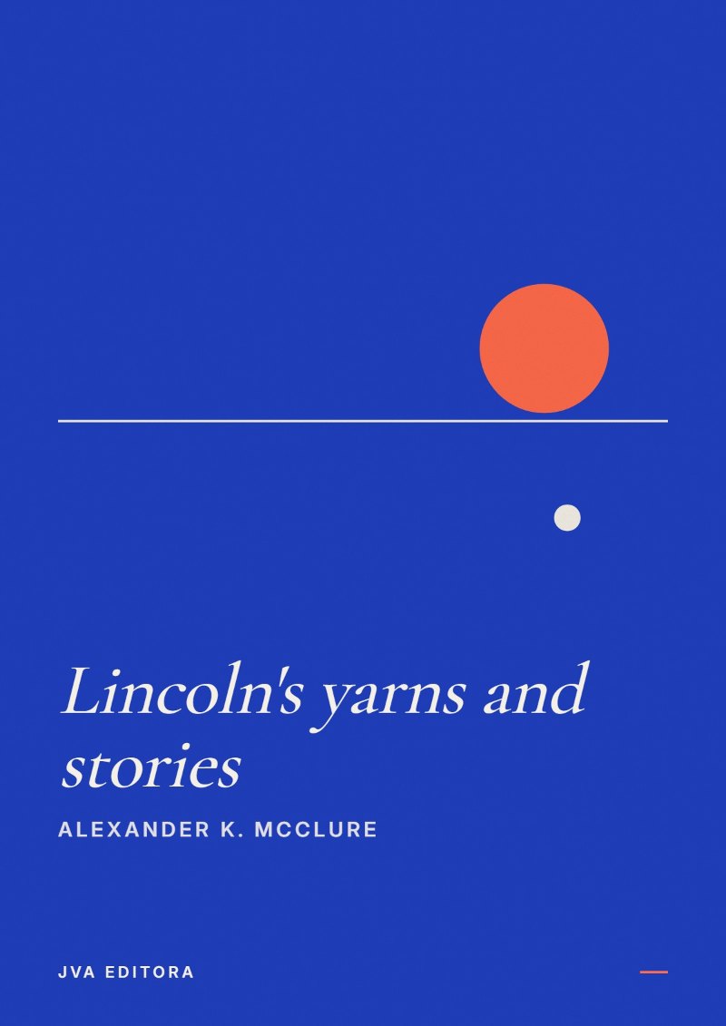 Capa de Lincoln's yarns and stories