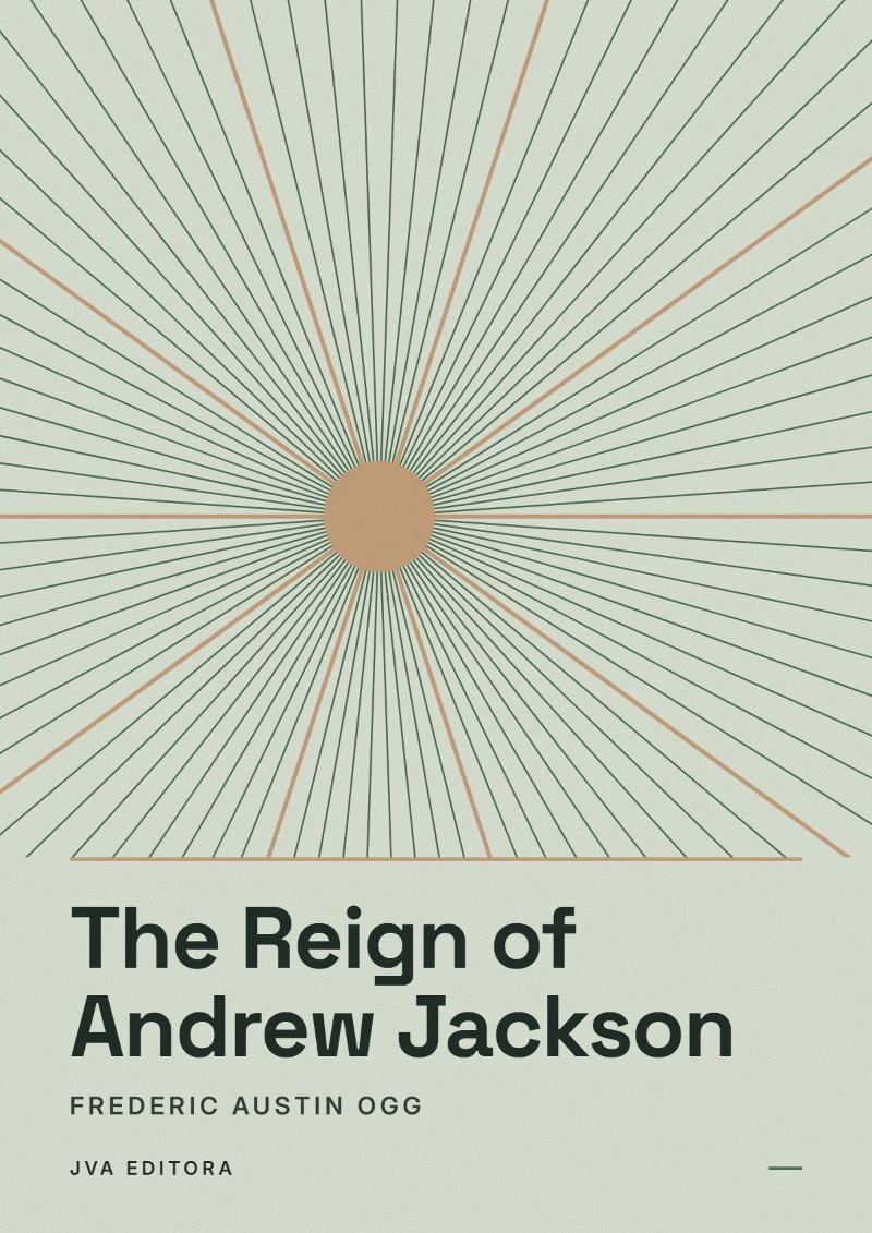 Copertina di The Reign of Andrew Jackson