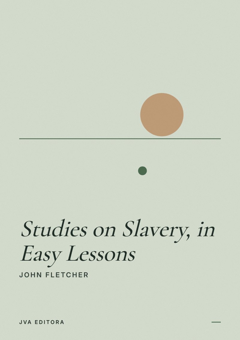 Copertina di Studies on Slavery, in Easy Lessons
