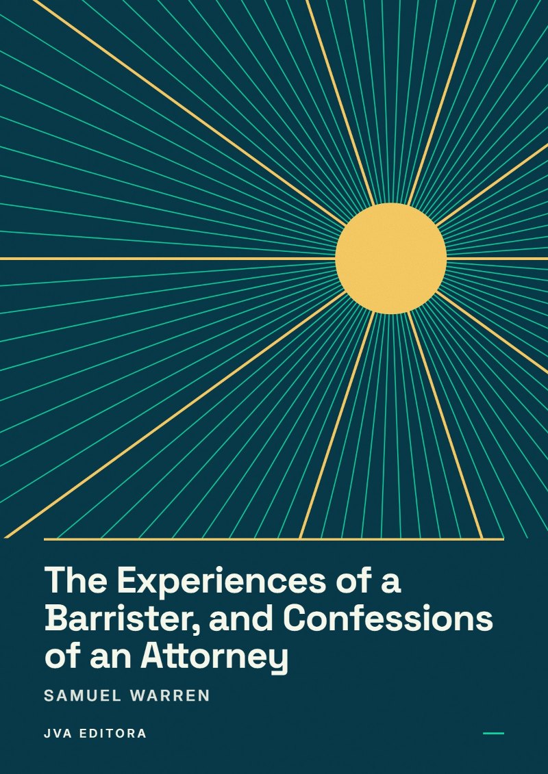 Capa de The Experiences of a Barrister, and Confessions of an Attorney
