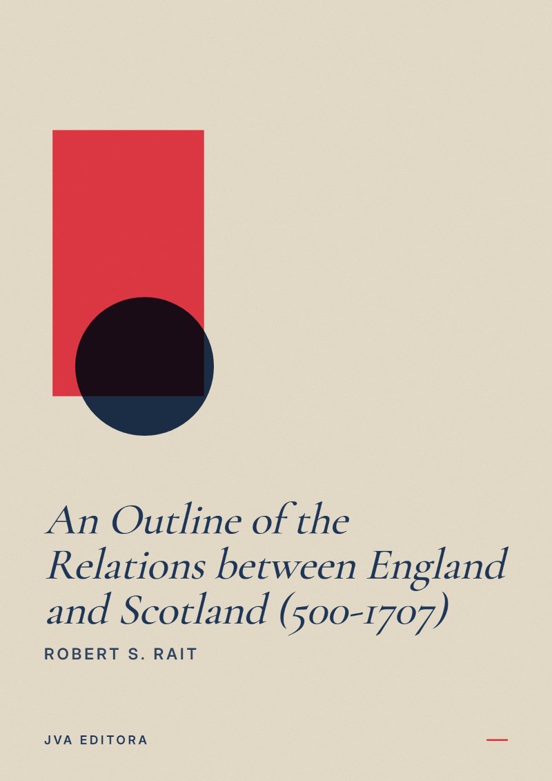 Copertina di An Outline of the Relations between England and Scotland (500-1707)