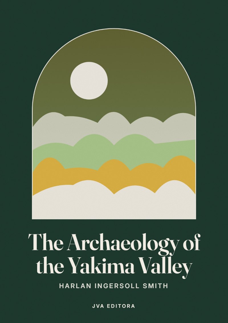 Capa de The Archaeology of the Yakima Valley
