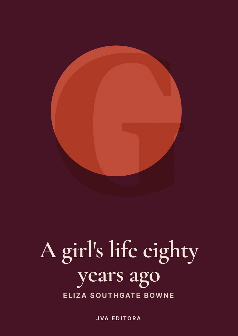 Copertina di A girl's life eighty years ago