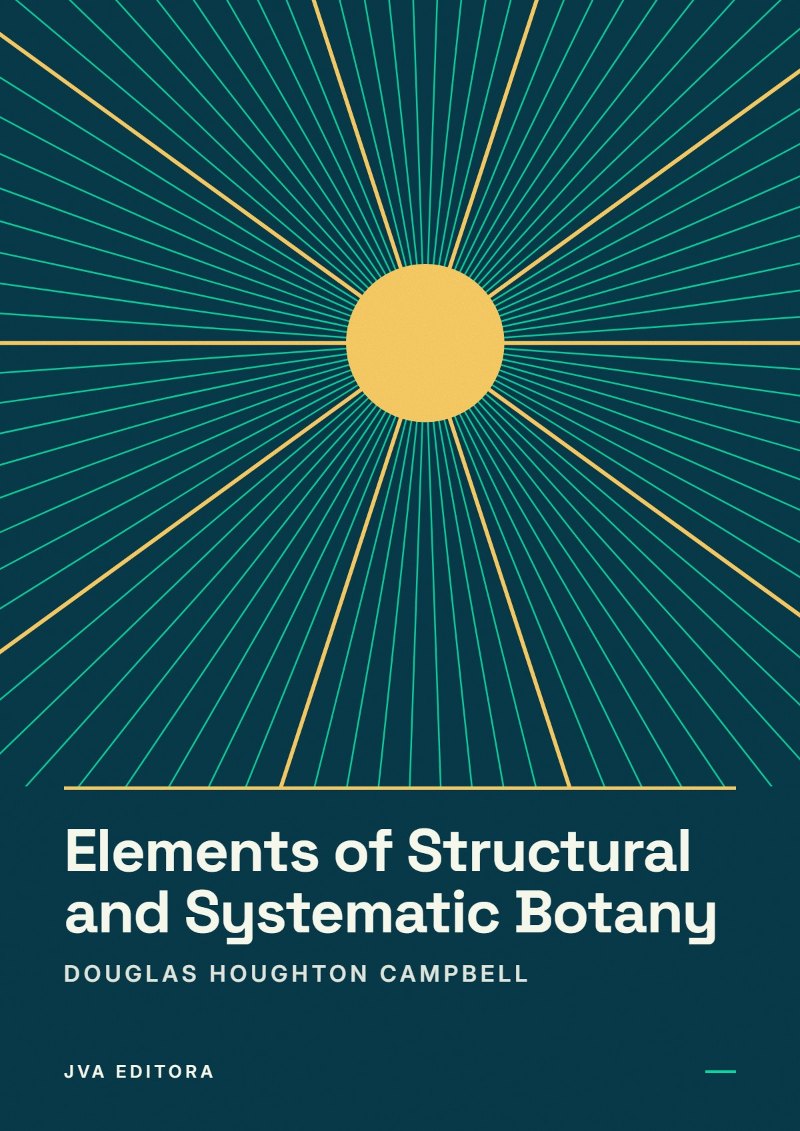 Copertina di Elements of Structural and Systematic Botany