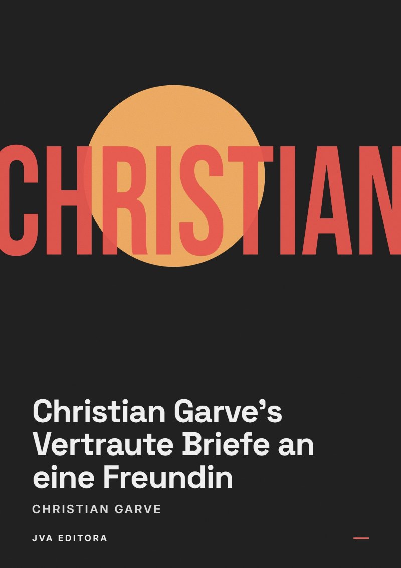 Εξώφυλλο του Christian Garve's Vertraute Briefe an eine Freundin