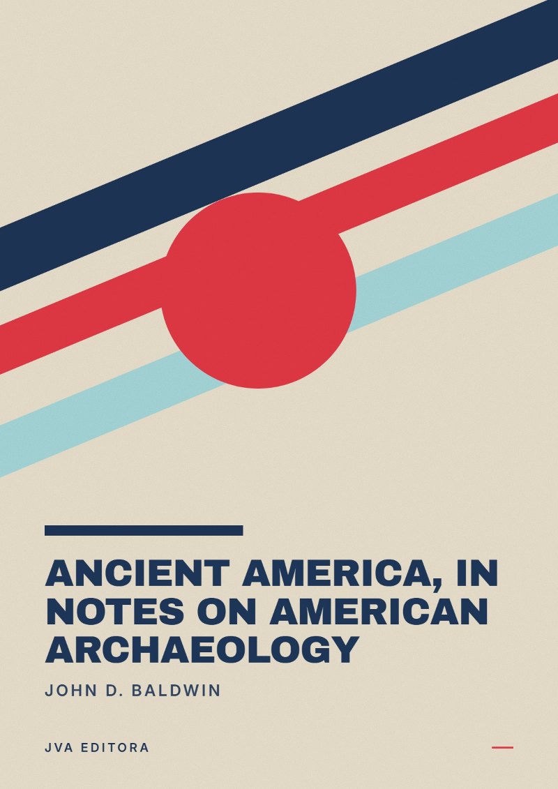 Cover of Ancient America, in Notes on American Archaeology