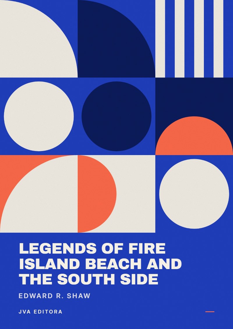Portada de Legends of Fire Island Beach and the South Side