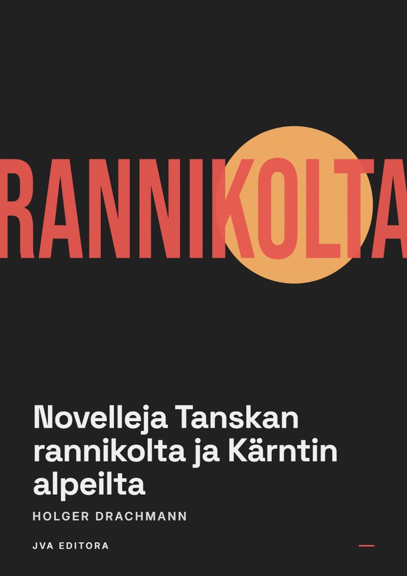Cover of Novelleja Tanskan rannikolta ja Kärntin alpeilta