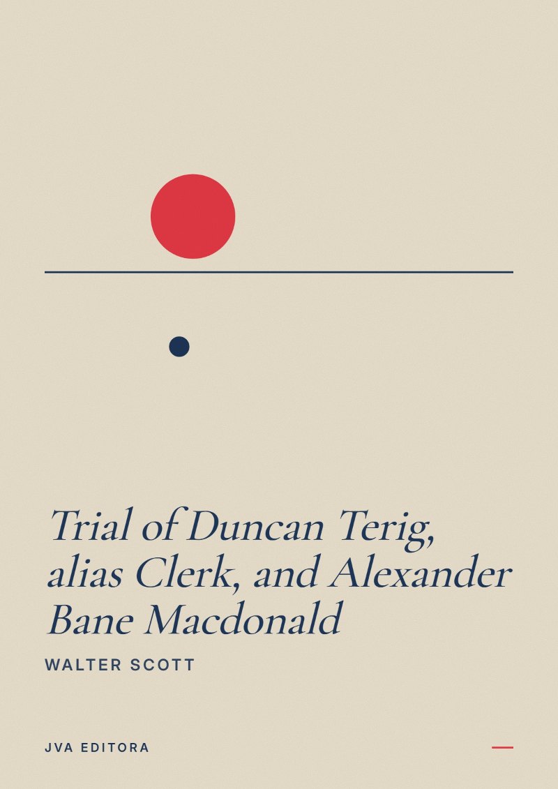 Couverture de Trial of Duncan Terig, alias Clerk, and Alexander Bane Macdonald