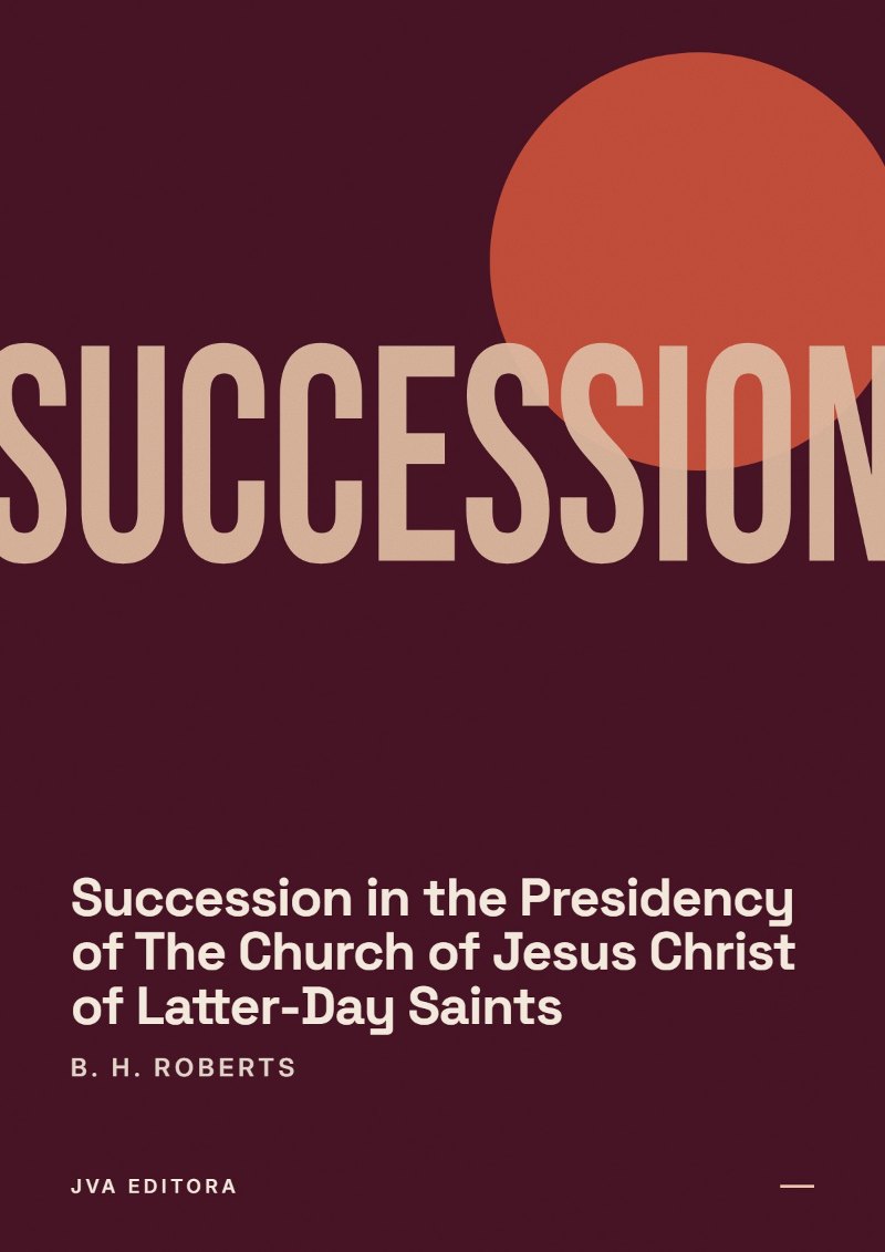 Copertina di Succession in the Presidency of The Church of Jesus Christ of Latter-Day Saints