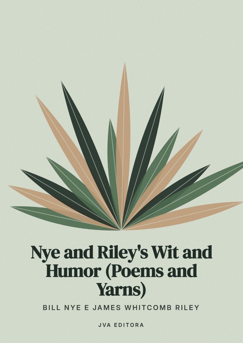 Portada de Nye and Riley's Wit and Humor (Poems and Yarns)