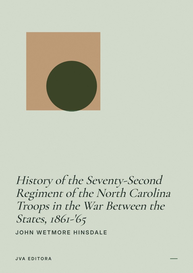 Portada de History of the Seventy-Second Regiment of the North Carolina Troops in the War Between the States, 1861-'65