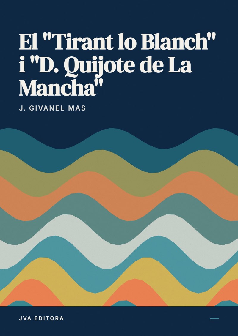 《El "Tirant lo Blanch" i "D. Quijote de La Mancha"》封面