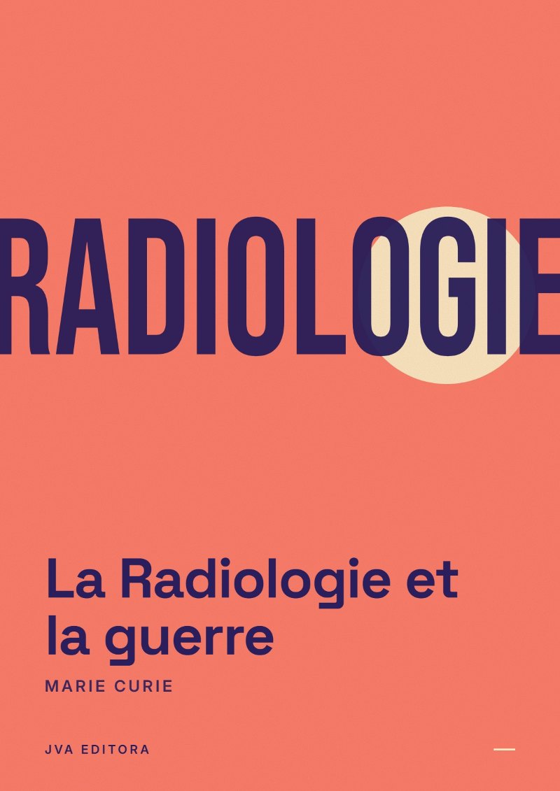 Portada de La Radiologie et la guerre