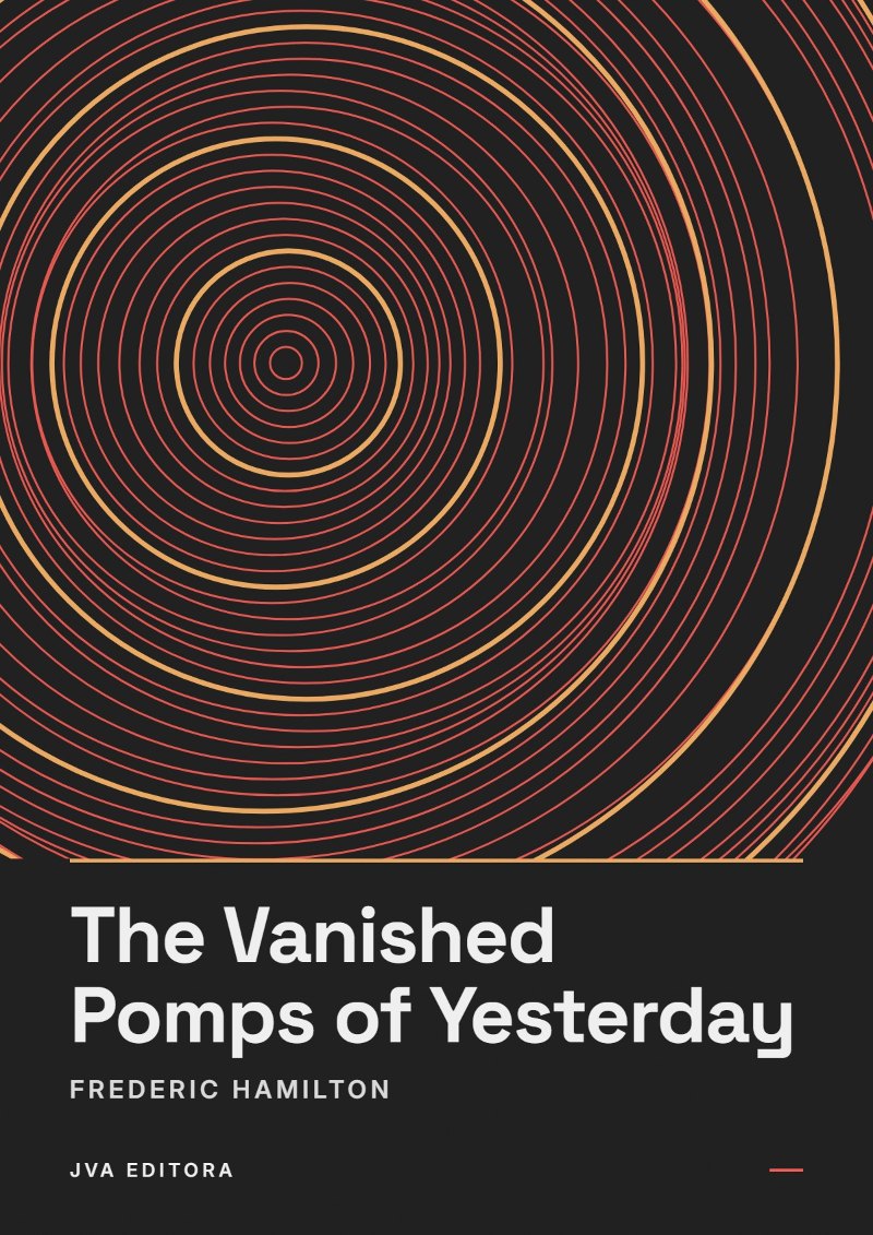 Couverture de The Vanished Pomps of Yesterday