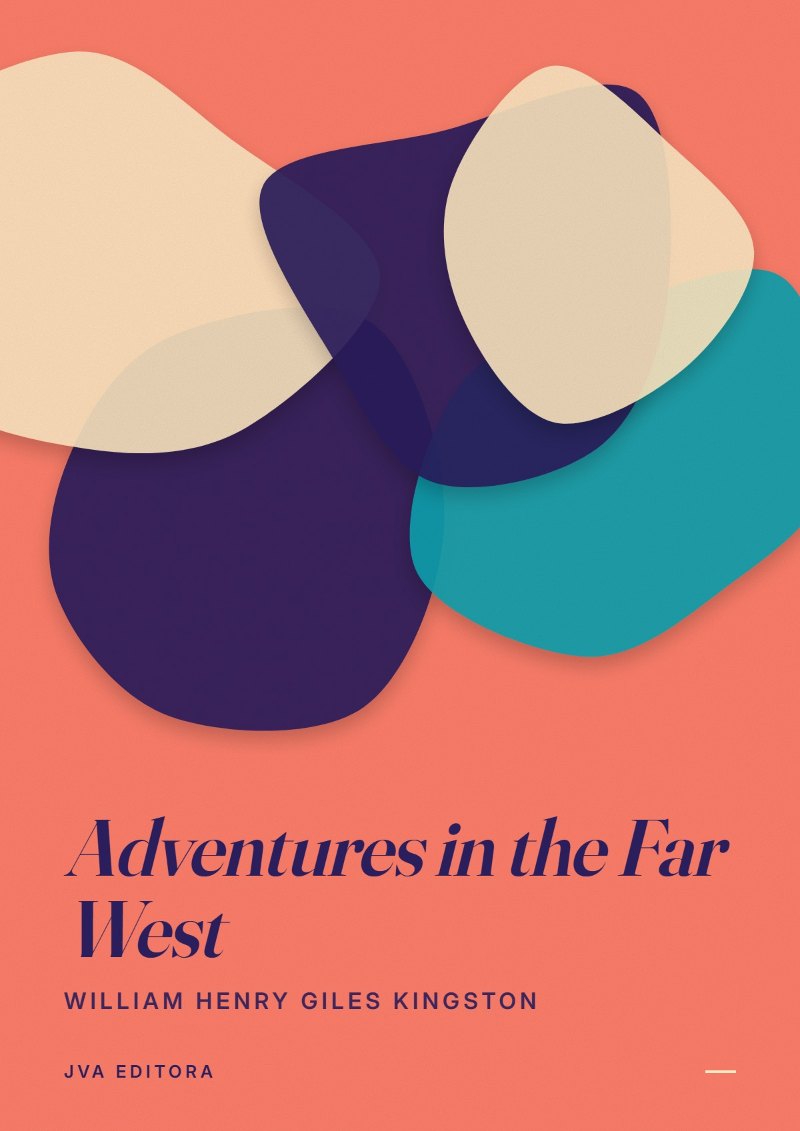 《Adventures in the Far West》封面