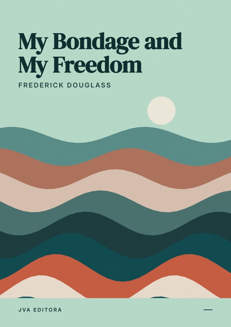 《My Bondage and My Freedom》封面