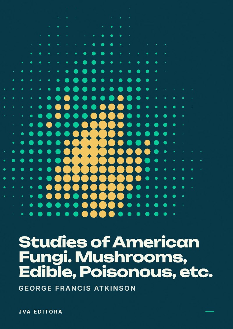 Capa de Studies of American Fungi. Mushrooms, Edible, Poisonous, etc.