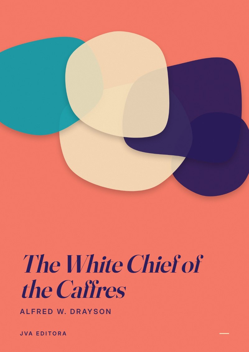 《The White Chief of the Caffres》封面