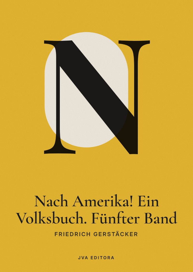 Copertina di Nach Amerika! Ein Volksbuch. Fünfter Band